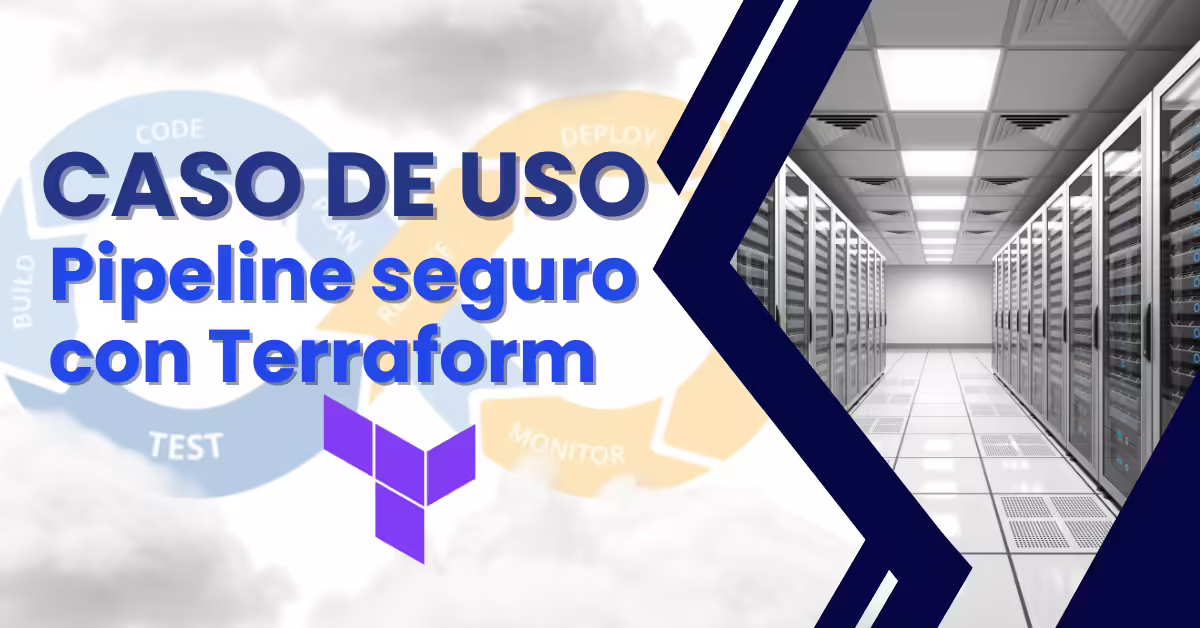 Como crear un Pipeline seguro con Terraform